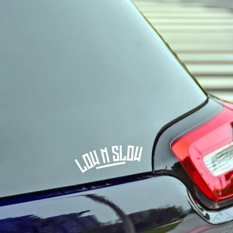 Autocollant de fenêtre de voiture Low Slow N' Loud